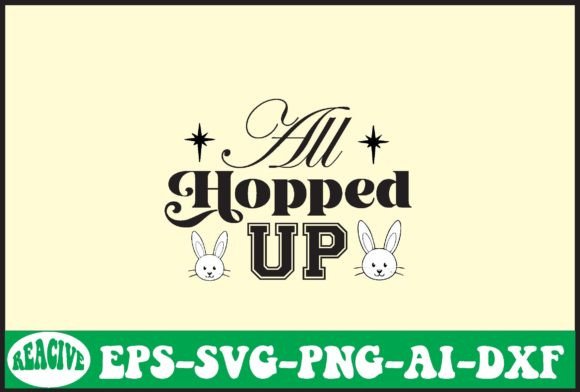 All Hopped Up Svg Design