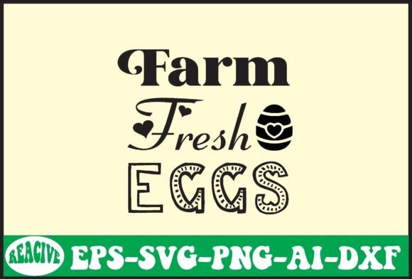 Farm Fresh Eggs Svg Design