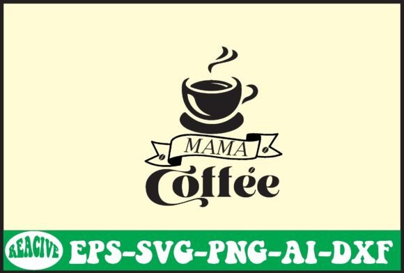 Mama Coffee Svg Review