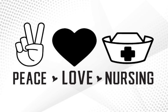 Peace Love Nursing Svg