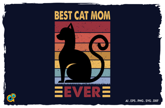 Retro Best Cat Mom Ever PNG Design